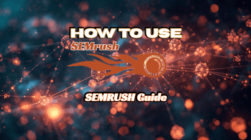 Learn how to use SEMrush with our online comprehensive guide.